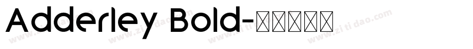 Adderley Bold字体转换
